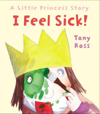 Image of A Little Princess Story : I Feel Sick!