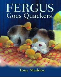Image of Fergus Goes Quackers!
