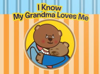 Image of I Know My Grandma Loves Me