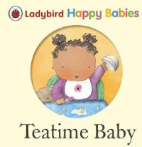 Image of Ladybird Happy Babies Collection: Teatime Baby