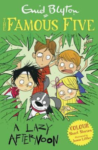 Image of The Famous Five Adventures : a lazy afternoon