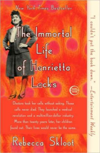 Image of The Immortal Life of Henrietta Lacks